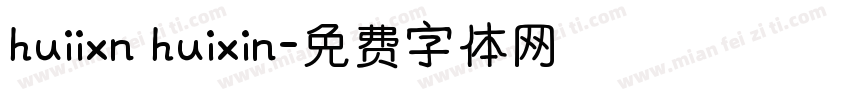 huiixn huixin字体转换